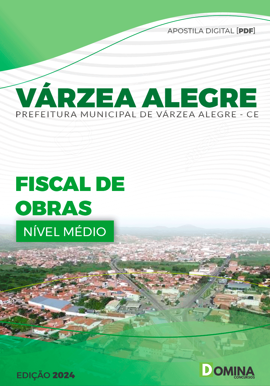 Apostila Pref Várzea Alegre CE 2024 Fiscal Obras