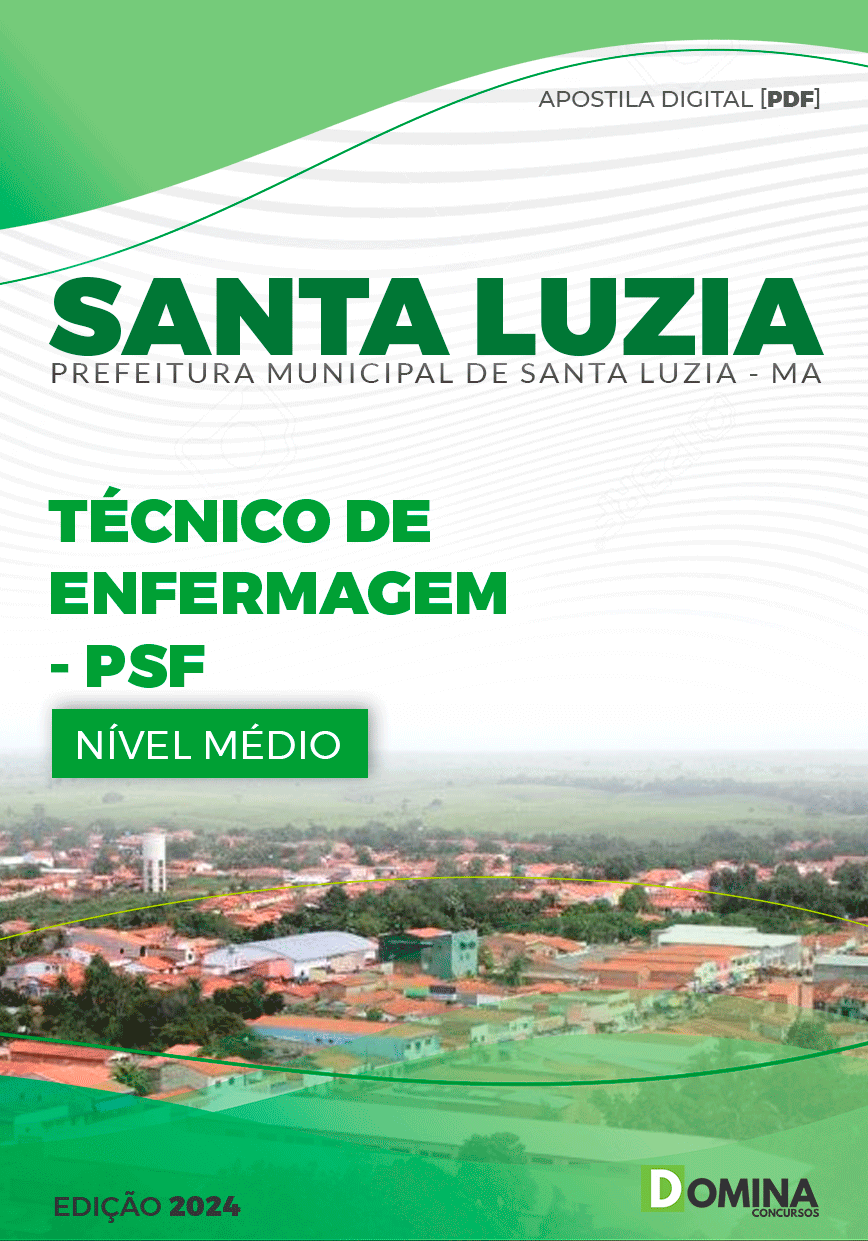 Apostila Pref Santa Luzia MA 2024 Técnico Enfermagem PSF