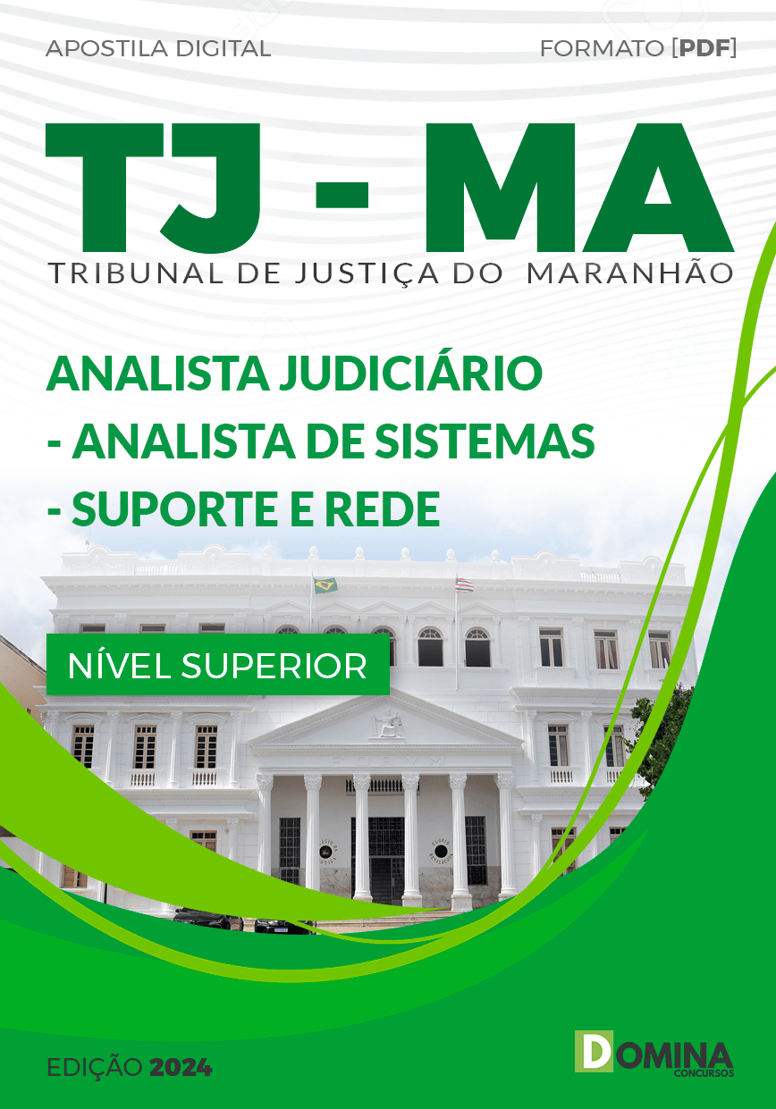 Apostila TJ MA 2024 Analista Judiciário Suporte e Rede