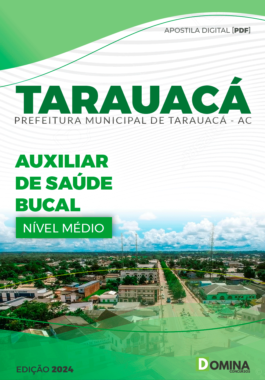 Apostila Pref Tarauacá AC 2024 Auxiliar de Saúde Bucal