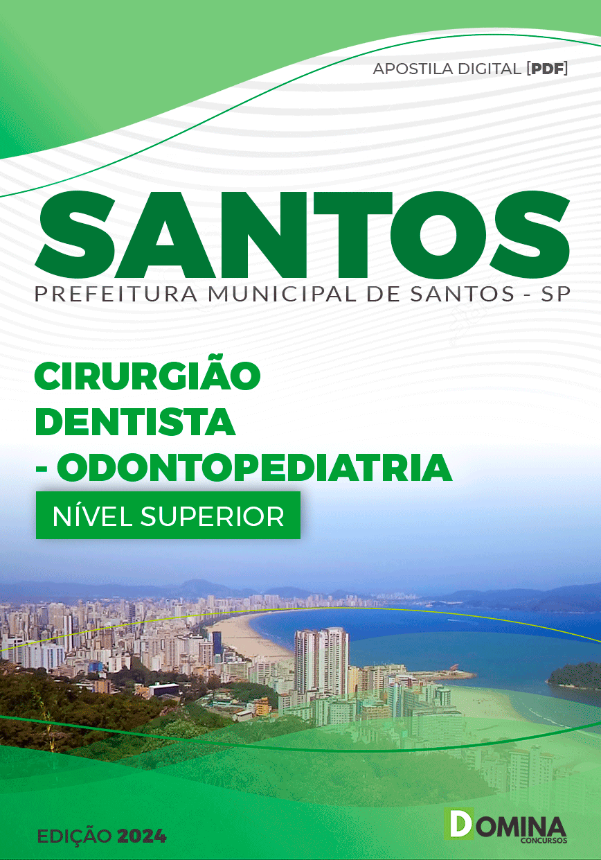 Apostila Pref Santos SP 2024 Cirurgião Dentista Odontopediatria