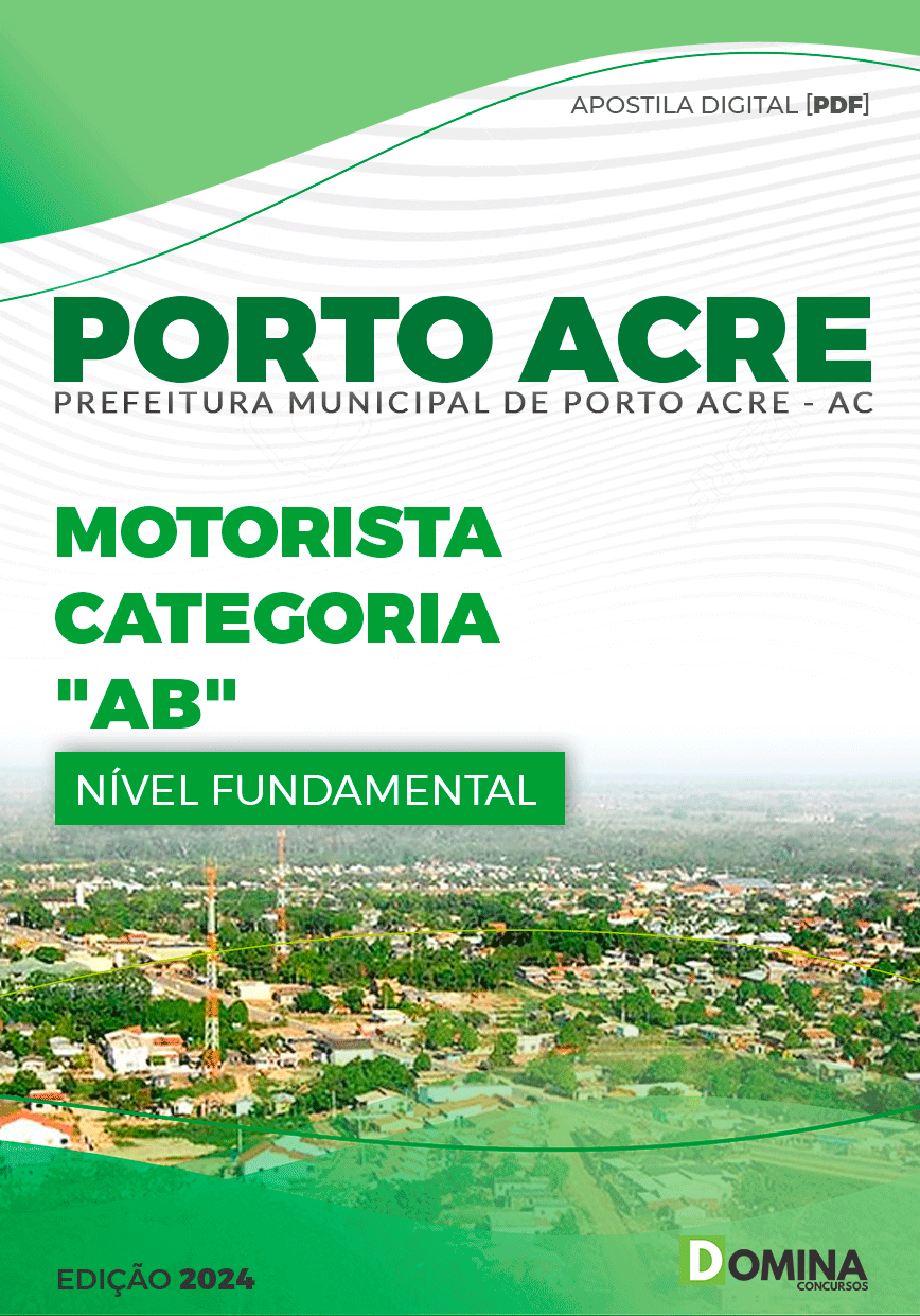 Apostila Prefeitura Porto Acre AC 2024 Motorista Categoria AB