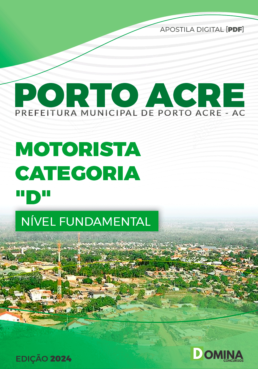 Apostila Prefeitura Porto Acre AC 2024 Motorista Categoria D