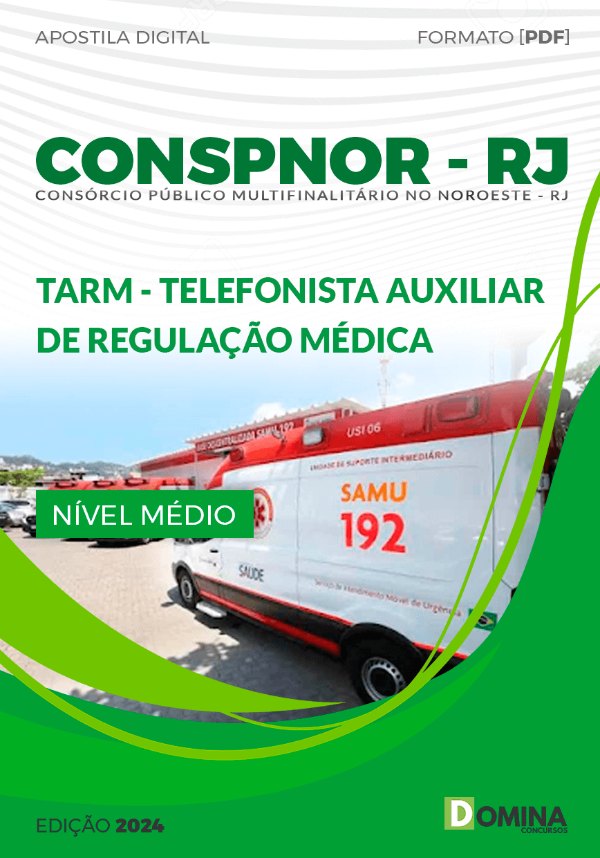 Apostila CONSPNOR RJ 2024 Técnico Auxiliar Regulação Médica