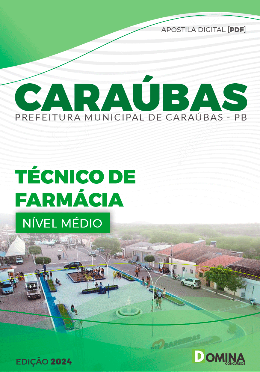 Apostila Pref Caraúbas PB 2024 Técnico Farmácia