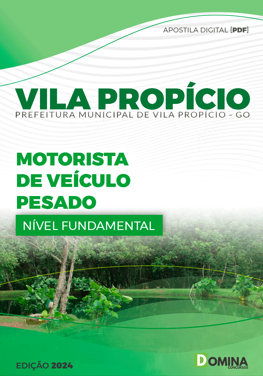 Apostila Prefeitura Vila Propício GO 2024 Motorista Veículo Pesado