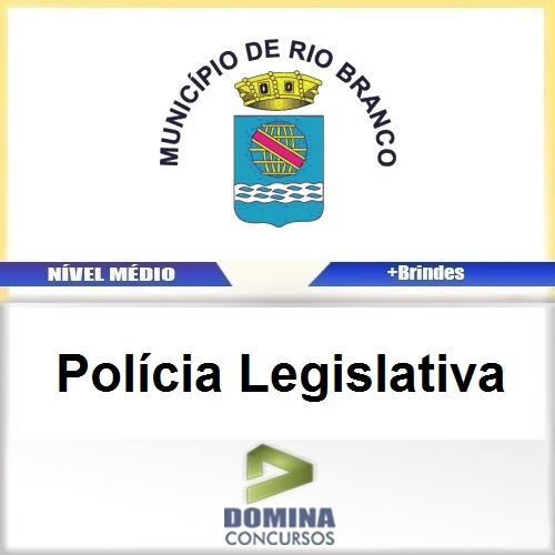 Apostila Câmara de Rio Branco 2016 Polícia Legislativa