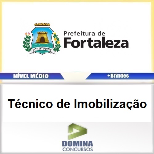 Apostila Prefeitura de Fortaleza Técnico de Imobilização