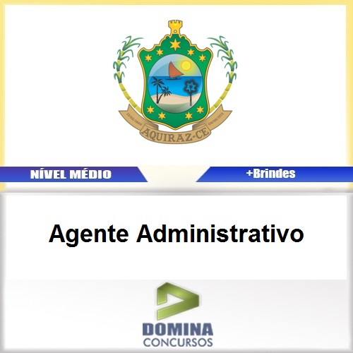 Apostila Câmara Aquiraz CE Agente Administrativo PDF