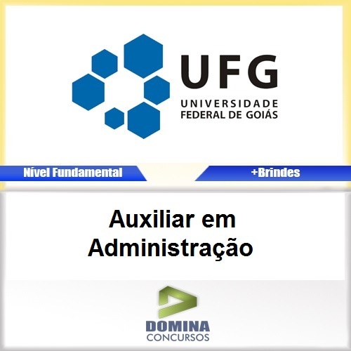 Apostila UFG GO 2016 Auxiliar em Administracao PDF