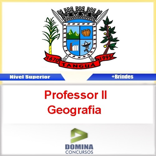 Apostila Prefeitura Tangua RJ 2016 Professor II Geografia