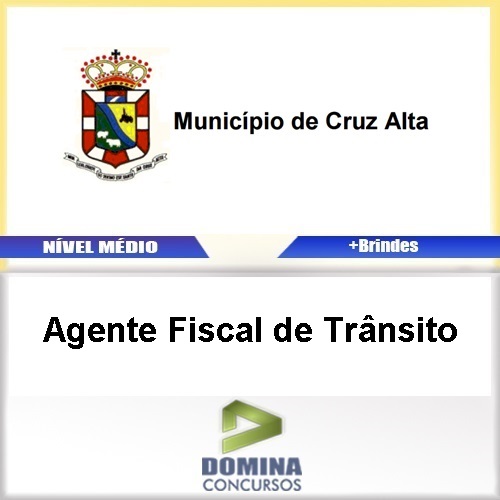 Apostila Cruz Alta RS 2017 Agente Fiscal de Trânsito
