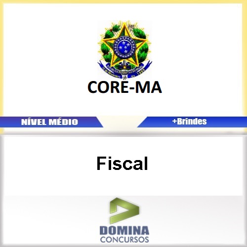Apostila Concurso CORE MA 2017 Fiscal Download