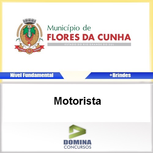 Apostila Concurso Flores de Cunha RS 2017 Motorista