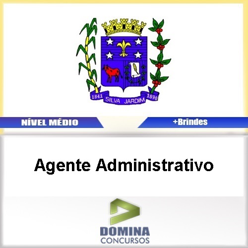 Apostila Silva Jardim RJ 2017 Agente Administrativo