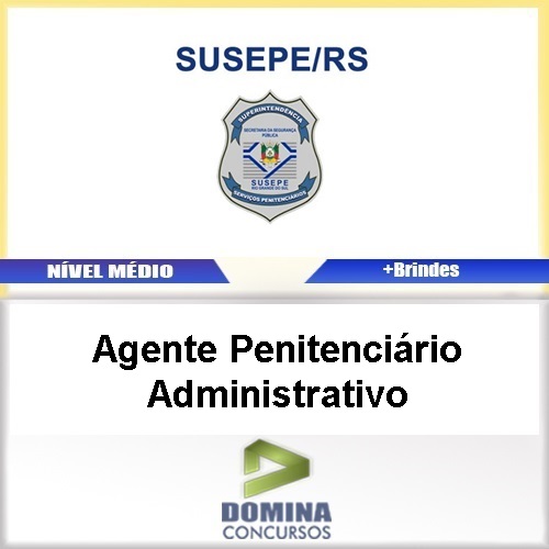 Apostila SUSEPE 2017 AGT Penitenciário Administrativo