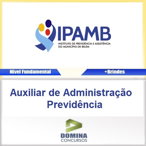 Apostila IPAMB 2017 Auxiliar Administração Previdência