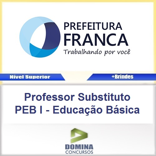 Apostila Franca SP 2017 PROF PEB I Educação Básica