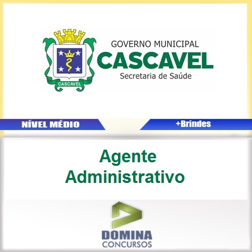 Apostila Cascavel PR 2017 Agente Administrativo