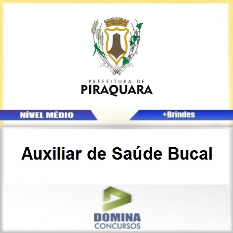 Apostila Piraquara PR 2017 Auxiliar de Saúde Bucal