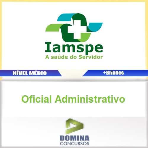 Apostila Concurso IAMSPE 2017 Oficial Administrativo