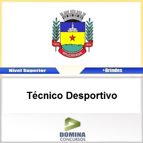 Apostila Apucarana PR 2017 Técnico Desportivo