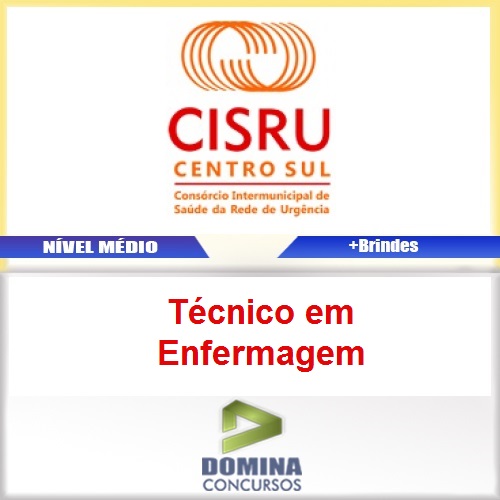 Apostila Concurso CISRU 2017 Técnico em Enfermagem