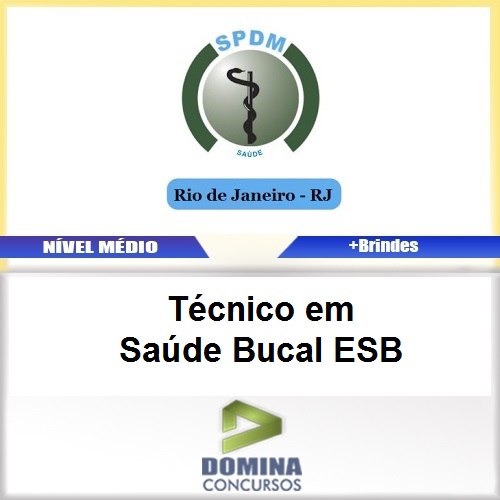 Apostila SPDM RJ 2017 Técnico em Saúde Bucal ESB