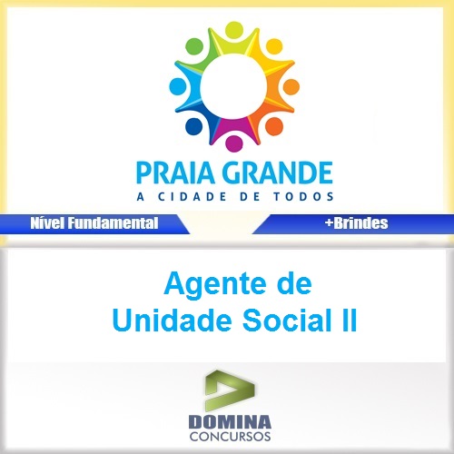 Apostila Praia Grande SP 2017 Agente de Unidade Social II