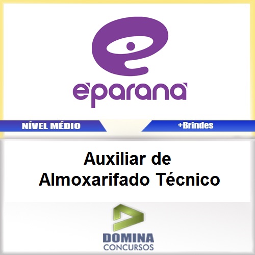 Apostila E Paraná 2017 Auxiliar de Almoxarifado Técnico