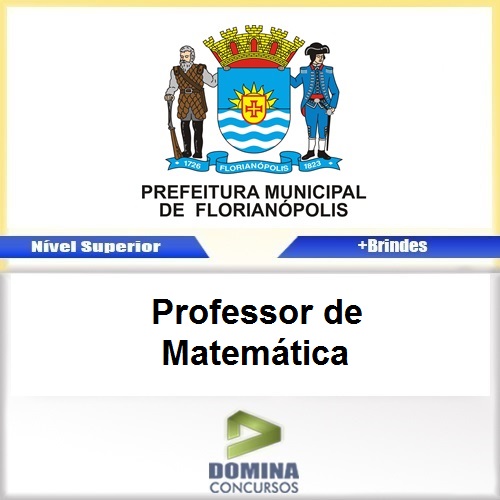Apostila Florianópolis SC 2017 Professor de Matemática