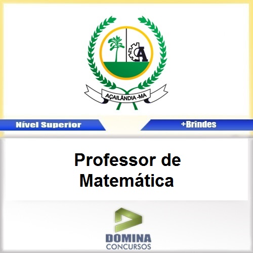 Apostila Açailândia MA 2017 Professor Matemática