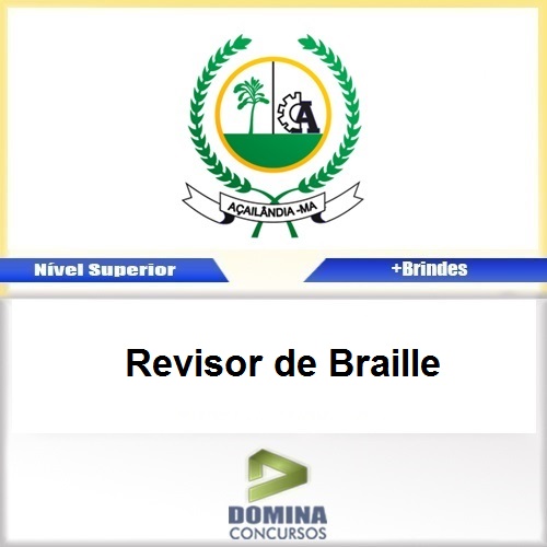 Apostila Concurso Açailândia MA 2017 Revisor de Braille