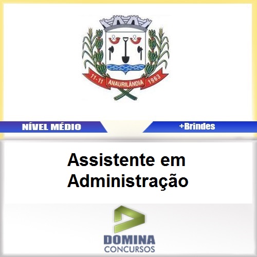 Apostila Anaurilândia MS 2017 Assistente Administração