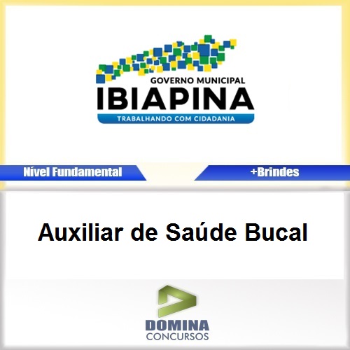 Apostila Ibiapina CE 2017 Auxiliar de Saúde Bucal