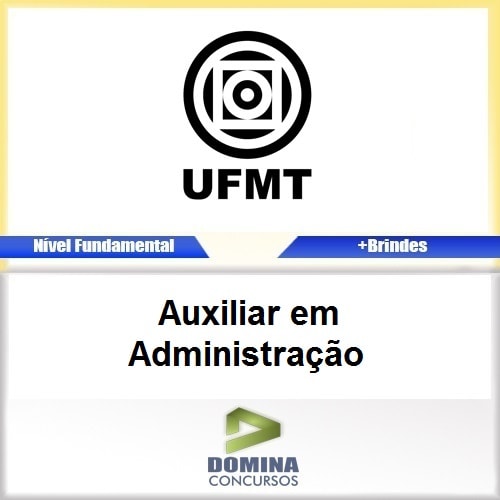 Apostila UFMT 2017 Auxiliar em Administração