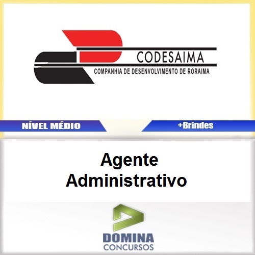 Apostila CODESAIMA RR 2017 Agente Administrativo