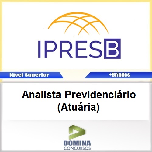 Apostila IPRESB 2017 Analista Previdenciário Atuária