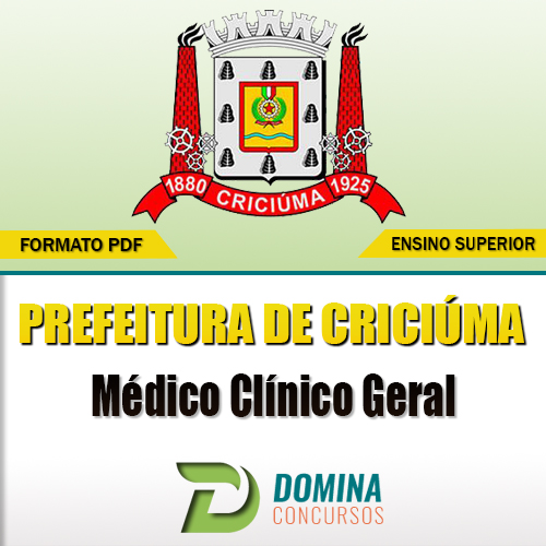 Apostila Concurso Criciúma SC 2017 Médico Clínico Geral