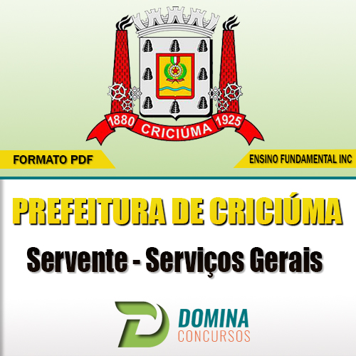 Apostila Concurso Criciúma SC 2017 Servente Serviços Gerais