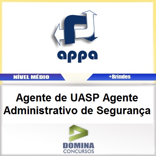 Apostila APPA PR 2017 AGT UASP Agente ADM Segurança