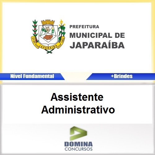 Apostila Concurso Japaraíba MG 2017 Assistente Administrativo