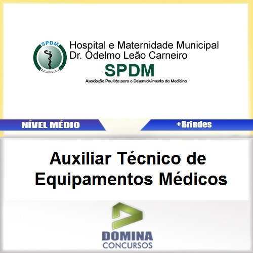 Apostila SPDM MG 2017 Auxiliar TEC Equipamentos Médicos