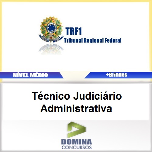 Apostila TRF 1 Região 2017 Técnico Judiciário Administrativa