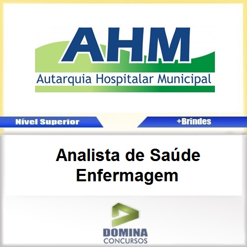 Apostila Concurs AHM SP 2017 Analista de Saúde Enfermagem