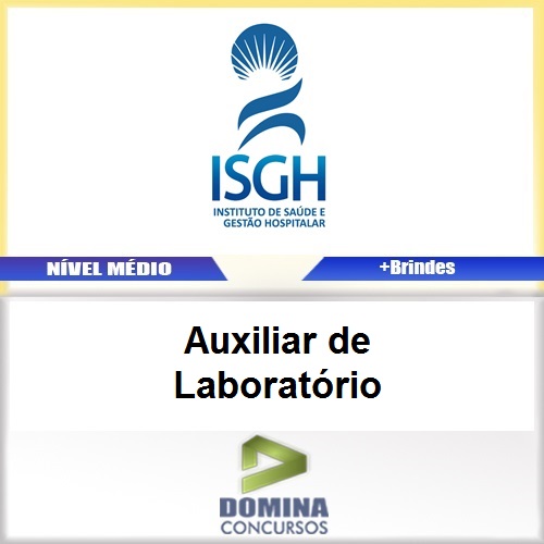 Apostila ISGH CE 2017 Auxiliar de Laboratório Download