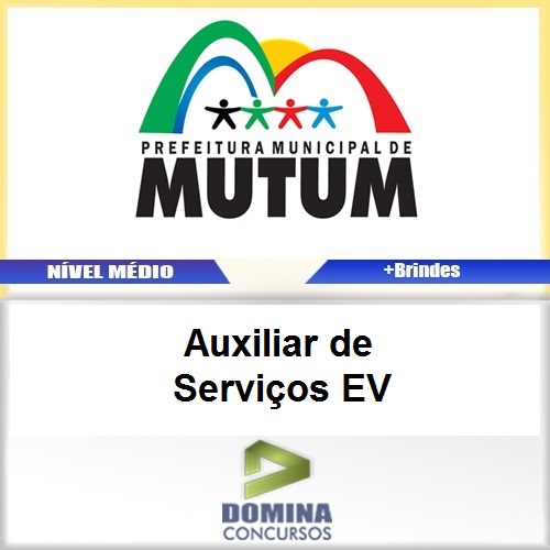 Apostila Concurso Mutum MG 2017 Auxiliar de Serviços EV