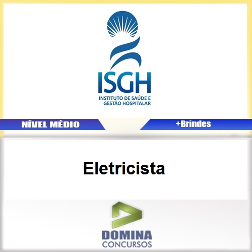 Apostila Concurso ISGH CE 2017 Eletricista R$17,99