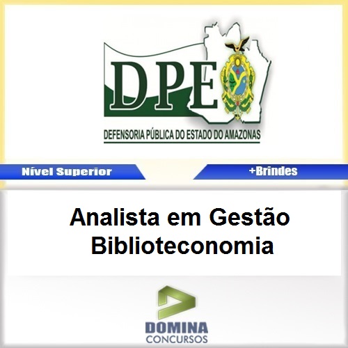 Apostila DPE AM 2017 Analista em Gestão Biblioteconomia