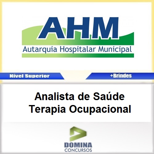 Apostila AHM SP 2017 Analista de Saúde Terapia Ocupacional
